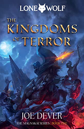 The Kingdoms of Terror: Magnakai (Lone Wolf: Magnakai, 1) von Holmgard Press